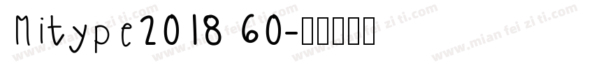 Mitype2018 60字体转换